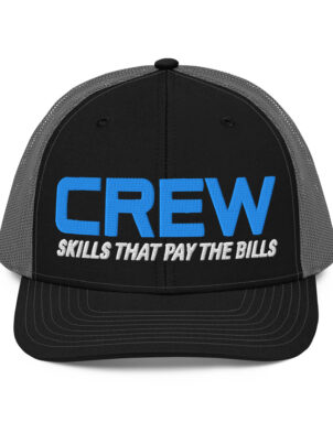 CREW | Skills That Pay The Bills Trucker Hat
