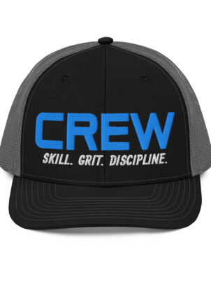 CREW | Skill. Grit. Discipline Trucker Hat